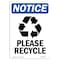Signmission OSHA Notice, 7" Height, Please Recycle Sign With Symbol, 7" X 5", Portrait OS-NS-D-57-V-17557 - alternate 1